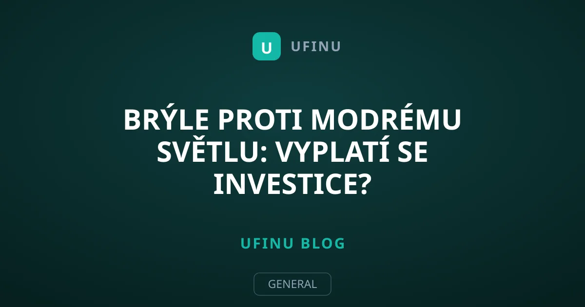 Brýle proti modrému světlu: Vyplatí se investice?